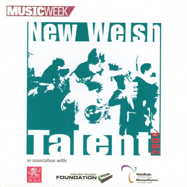  - New Welsh Talent 2004