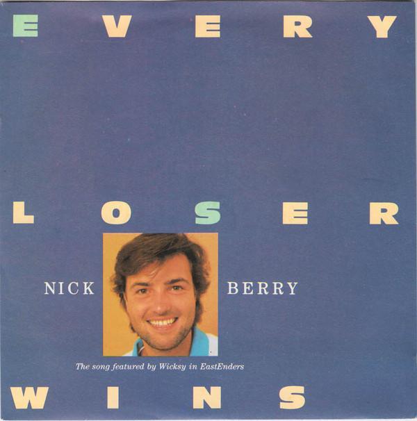 Nick Berry - Every Loser Wins