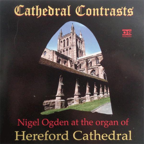 Nigel Ogden - Cathedral Contrasts