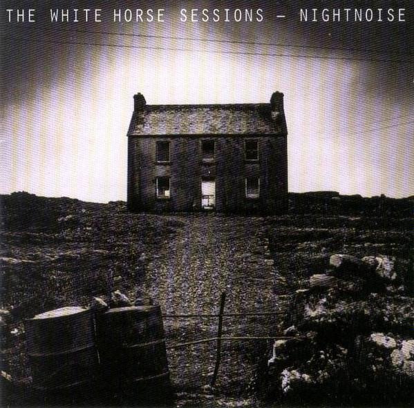 Nightnoise  - The White Horse Sessions