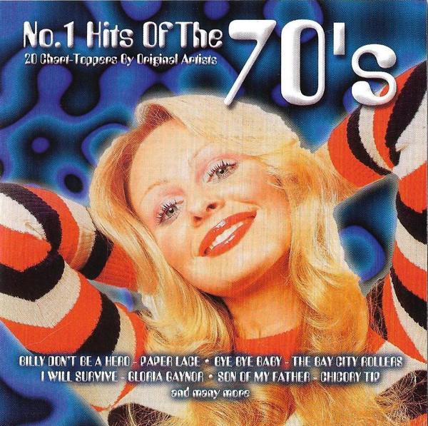  - No.1 Hits Of The 70's