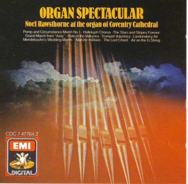 Noel Rawsthorne - Organ Spectacular- At The Organ Of Coventry Cathedral
