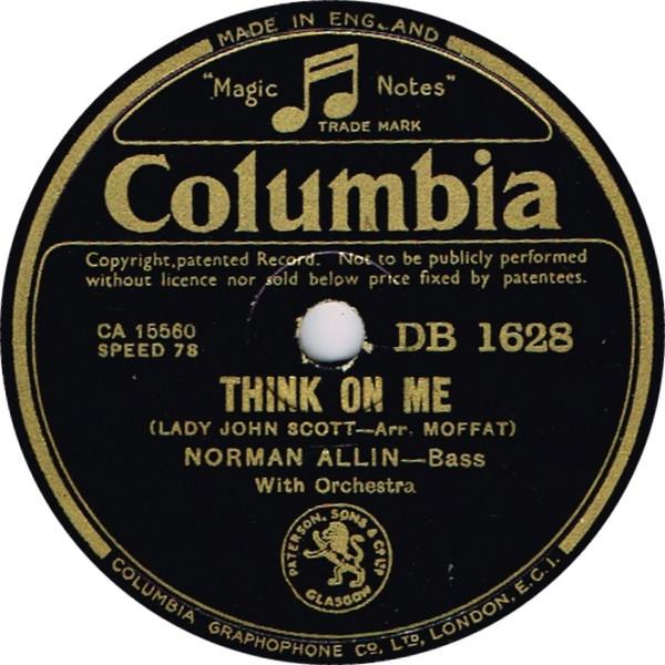 Norman Allin - Think On Me / When Song Is Sweet