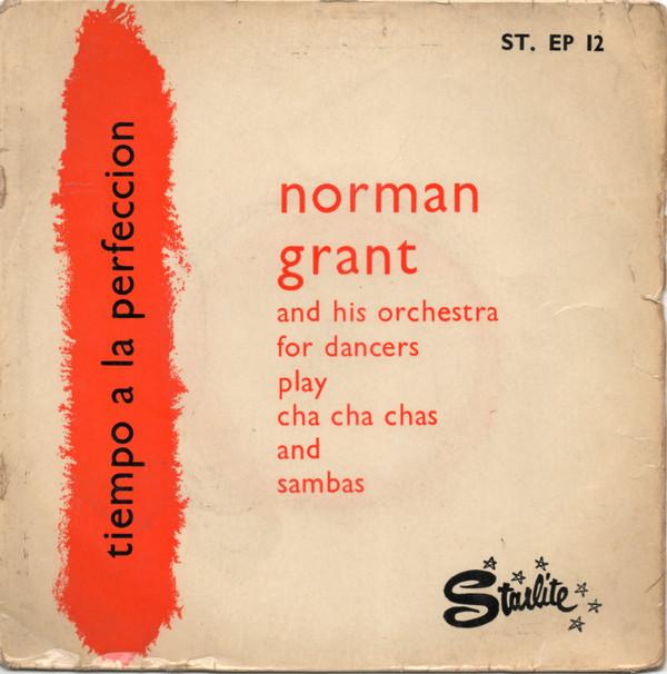 Norman Grant And His Orchestra For Dancers - Tiempo A La Perfeccion