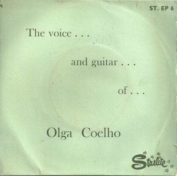 Olga Coelho - The Voice And Guitar Of Olga Coelho