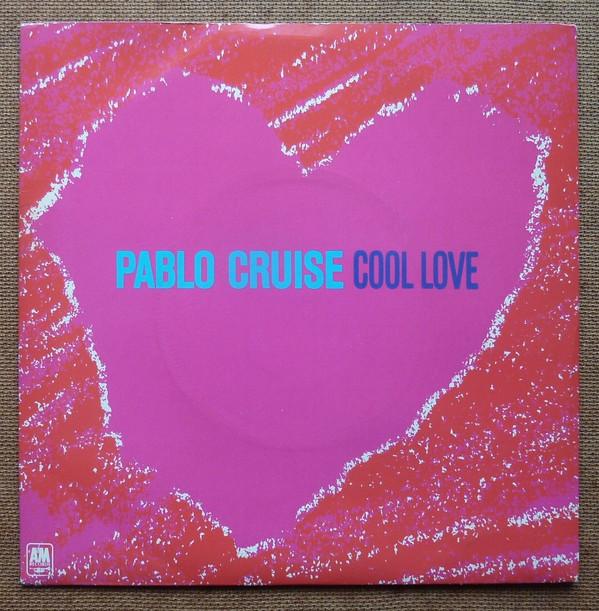 Pablo Cruise - Cool Love / Jenny