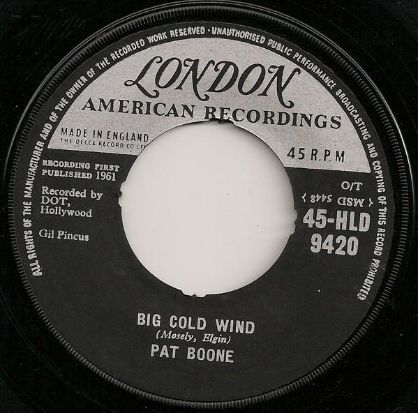 Pat Boone - Big Cold Wind