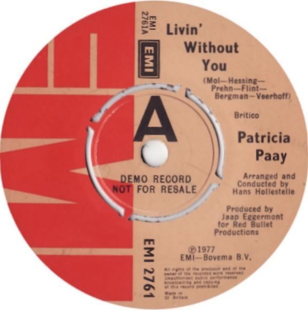 Patricia Paay - Livin' Without You