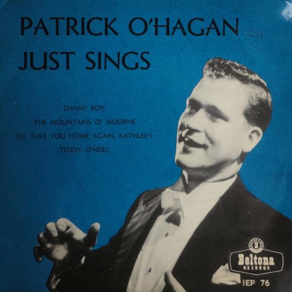 Patrick O'Hagan - Just Sings