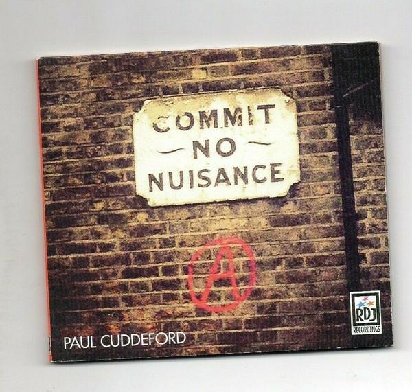 Paul Cuddeford - Commit No Nuisance