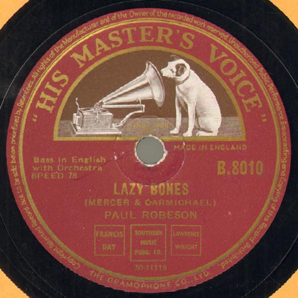 Paul Robeson - Lazy Bones / Carry Me Back To Green Pastures