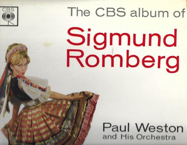 Paul Weston And His Orchestra - The CBS Album Of Sigmund Romberg