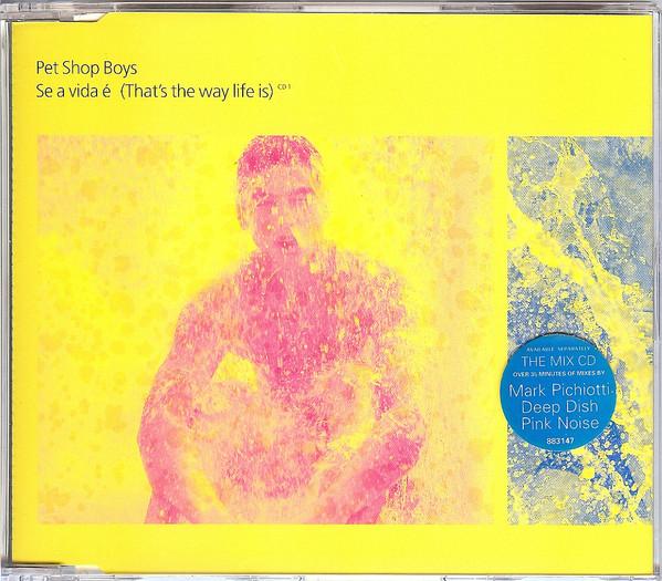 Pet Shop Boys - Se A Vida É (That's The Way Life Is)