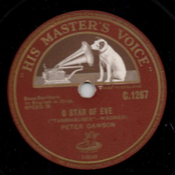Peter Dawson - O Star Of Eve / Even Bravest Hearts