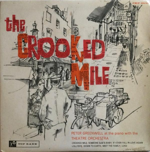 Peter Greenwell - The Crooked Mile