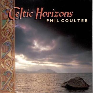Phil Coulter - Celtic Horizons