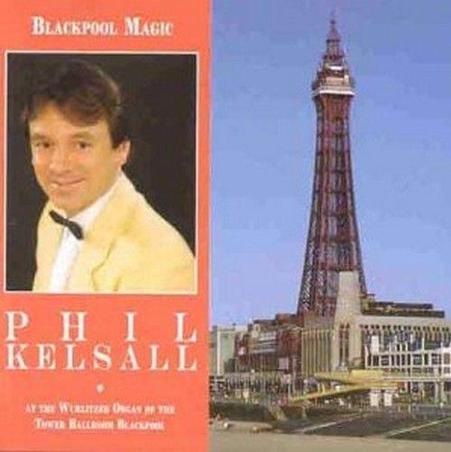 Phil Kelsall - Blackpool Magic