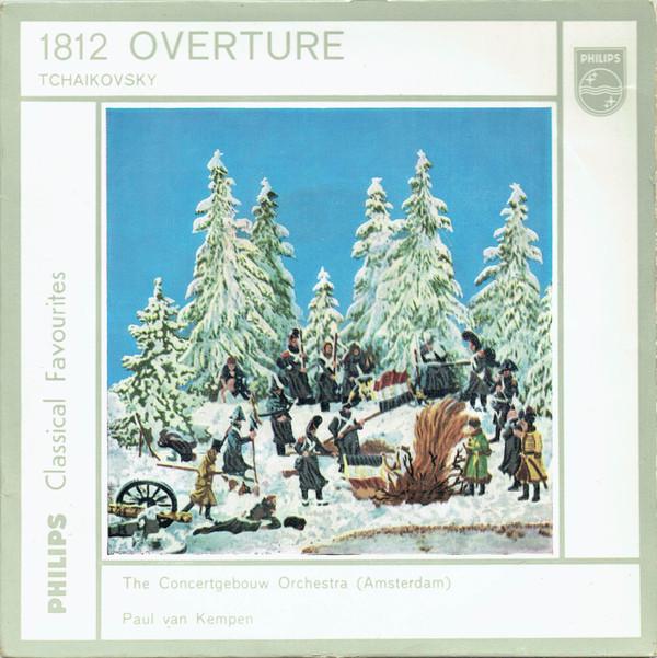 Pyotr Ilyich Tchaikovsky, Concertgebouworkest, Paul van Kempen - 1812 Overture
