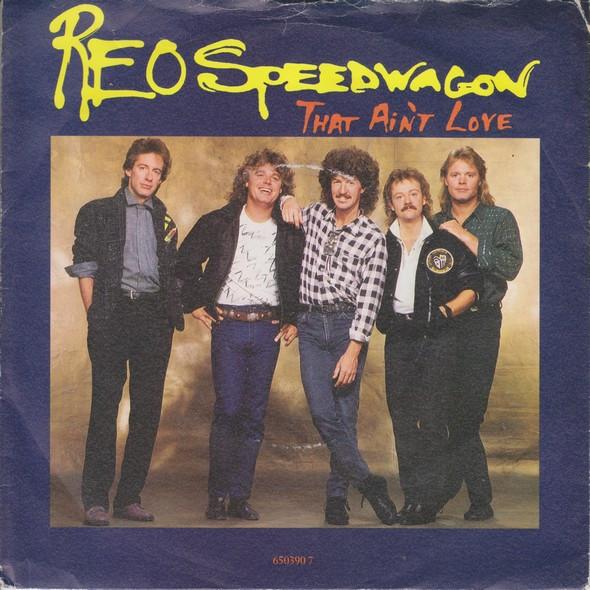 REO Speedwagon - That Ain't Love