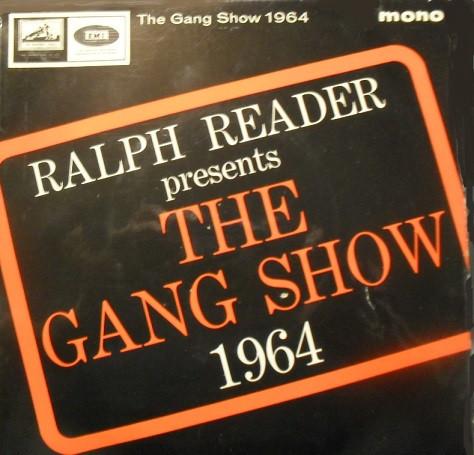 Ralph Reader, The Gang - The Gang Show, 1964