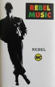 Rebel MC - Rebel Music