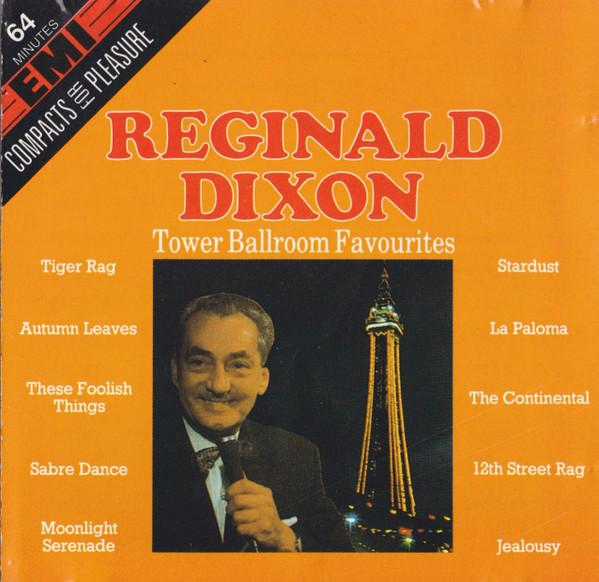 Reginald Dixon - Tower Ballroom Favourites