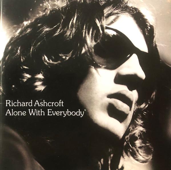 Richard Ashcroft - Alone With Everybody