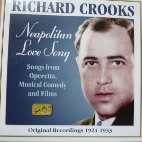 Richard Crooks (2) - Neapolitan Love Song