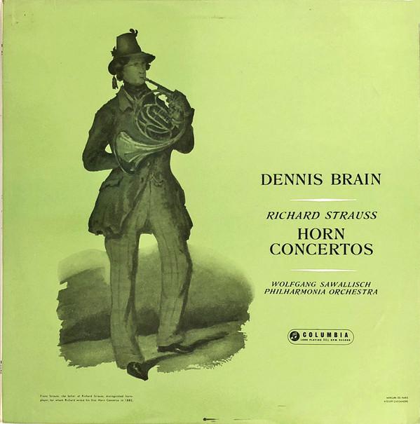 Richard Strauss, Dennis Brain, Wolfgang Sawallisch, Philharmonia Orchestra - Horn Concertos