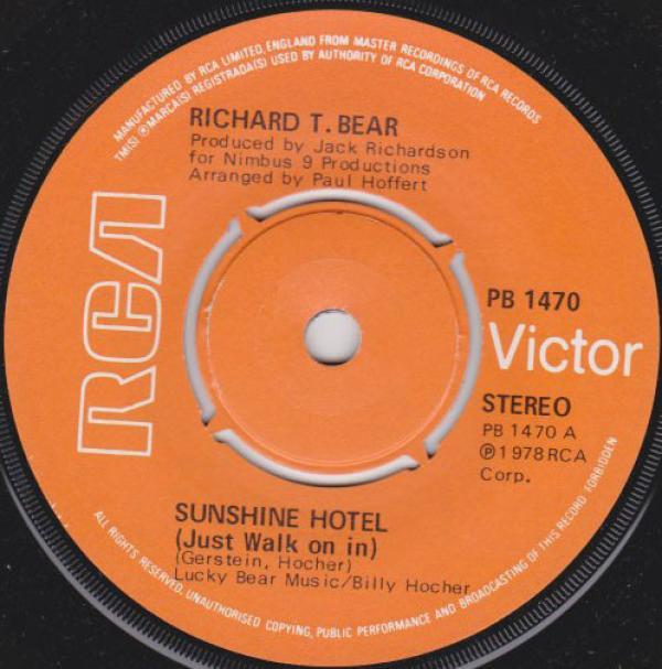 Richard T. Bear - Sunshine Hotel (Just Walk On In)