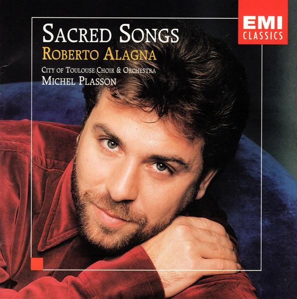 Roberto Alagna, Chœur Du Capitole De Toulouse, Orchestre National Du Capitole De Toulouse, Michel Plasson - Sacred Songs