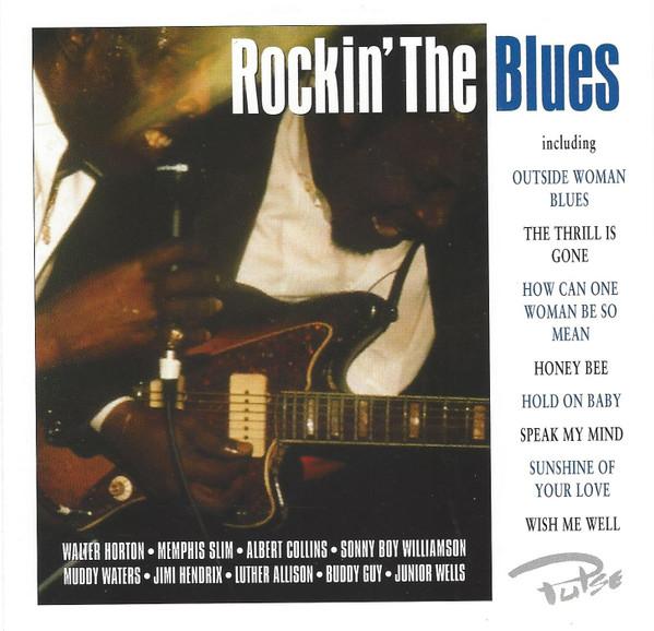  - Rockin' The Blues