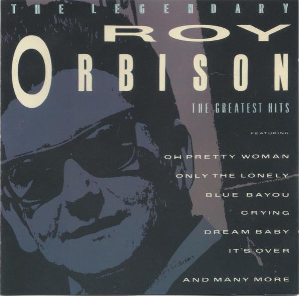 Roy Orbison - The Legendary Roy Orbison