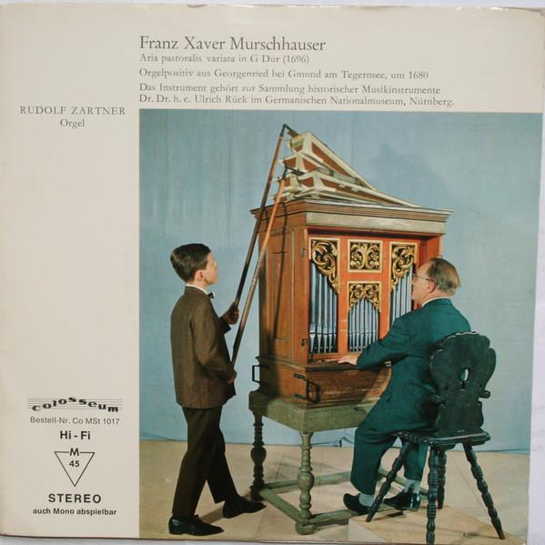 Rudolf Zartner, Franz Xaver Anton Murschhauser - Aria Pastoralis Variata In G-Dur
