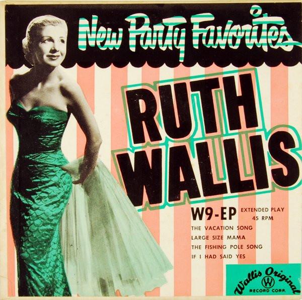 Ruth Wallis - New Party Favorites