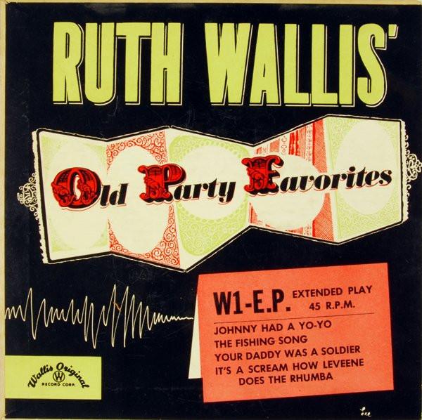 Ruth Wallis - Old Party Favorites