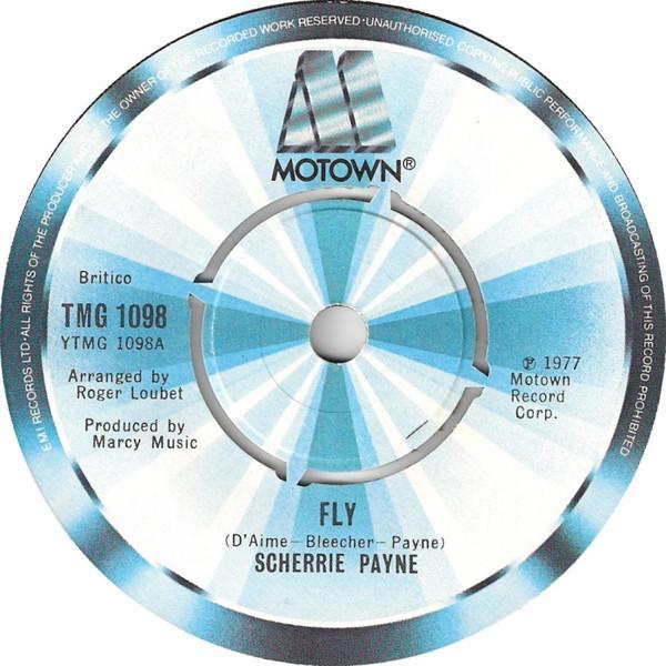 Scherrie Payne - Fly / When I Looked At Your Face