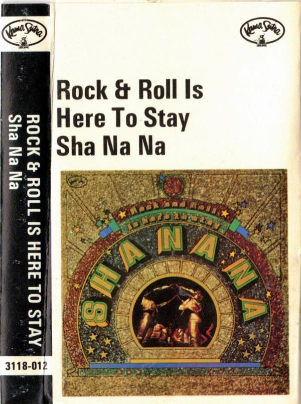 Sha Na Na - Rock & Roll Is Here To Stay