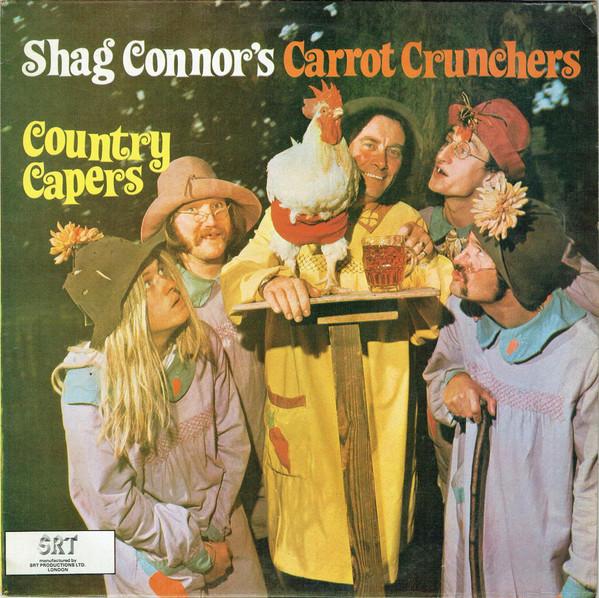 Shag Connors & The Carrot Crunchers - Country Capers