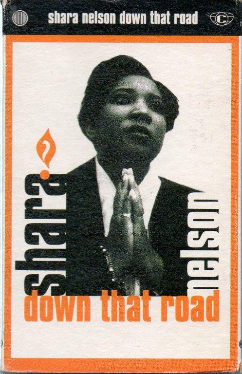 Shara Nelson - Down That Road