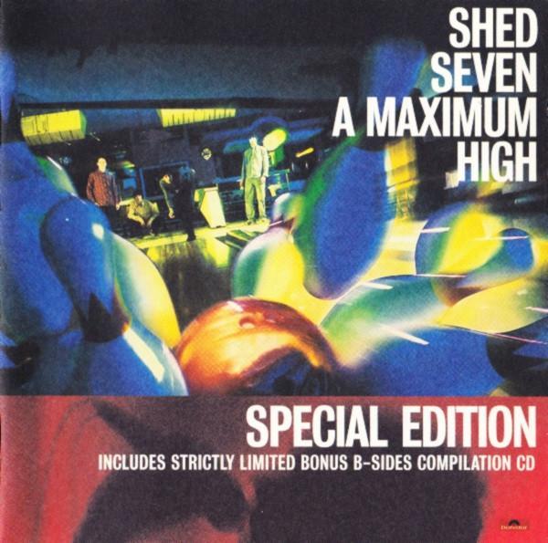 Shed Seven - A Maximum High