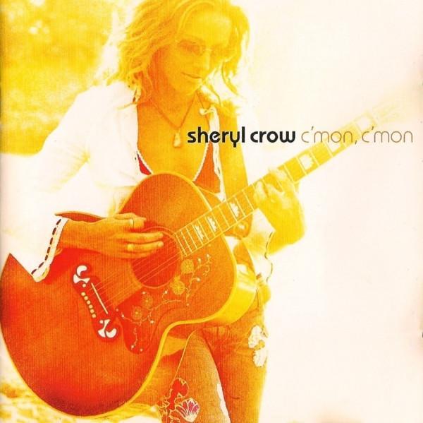 Sheryl Crow - C'mon, C'mon
