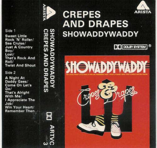 Showaddywaddy - Crepes & Drapes