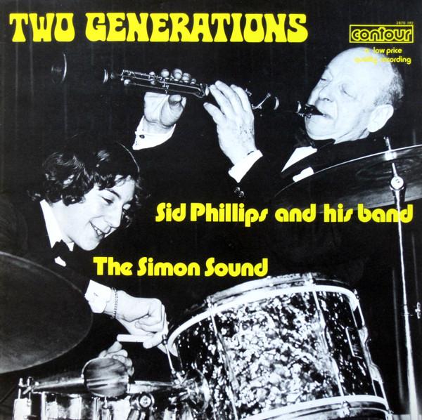 Sid Phillips Band, The Simon Sound - Two Generations