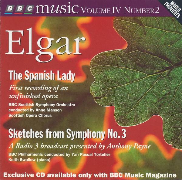 Sir Edward Elgar - The Spanish Lady / Sketches From Symphony No. 3