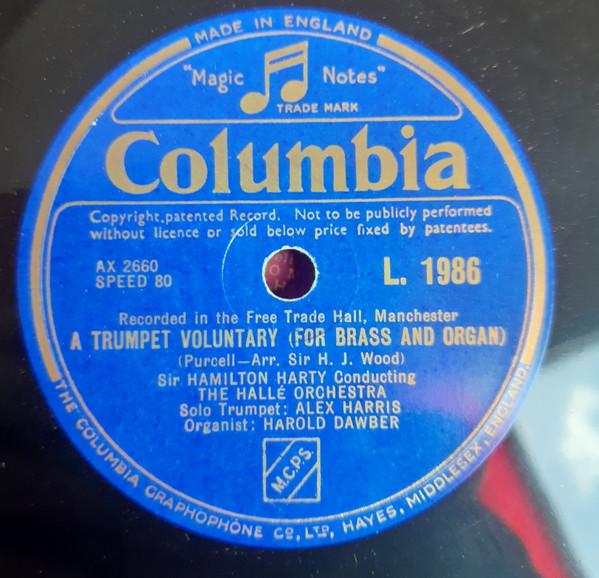Sir Hamilton Harty, Hallé Orchestra - A Trumpet Voluntary (For Brass And Organ) / Solemn Melody (For Organ And Orchestra)
