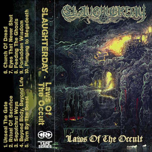Slaughterday  - Laws Of The Occult
