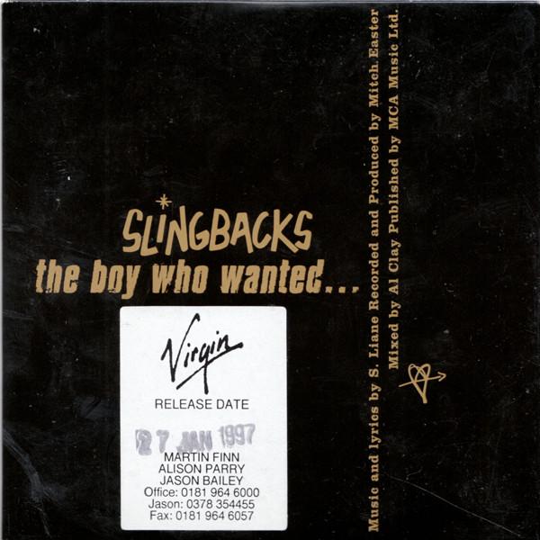 Slingbacks - The Boy Who Wanted...