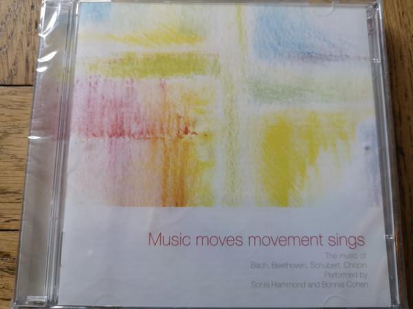 Sonia Hammond, Bonnie Cohen - Music Moves Movement Sings