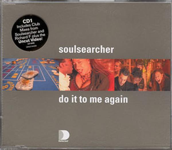 Soulsearcher - Do It To Me Again